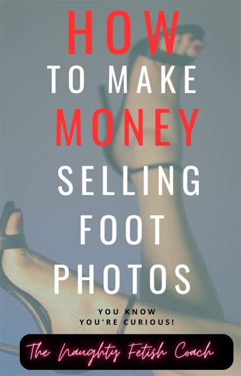 pay for feet pictures|How to Make Money Selling Feet Pics (Without Doing。